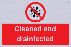 Cleaned and disinfected